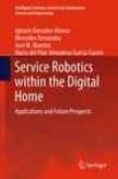 Service Robotics Within The Digital Home
