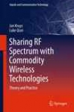 Sharing Rf Spectrum With Commodity Wireless Technologies