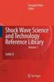 Shock Wave Science And Technology Reference Library, 3