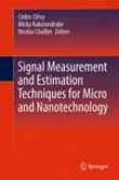 Signal Measurement And Estima5ion Techniques For Micro And Nanotechnology