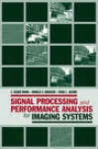 Signal Processing And Performance Analysis For Imaging Systems