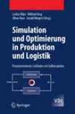 Simulation Und Optimierung In Produktion Und Logistik