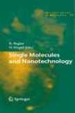 Single Molecules And Nanotechnology