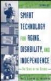 Smart Technology For Aging, Disabiity, And Independence