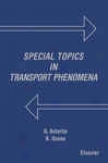 Special Topics In Tranpsort Phenomena