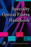 Specialty Optical Fibers Handbook