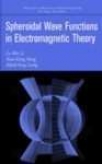 Spheroidal Wave Functions In Electromagnetic Theory