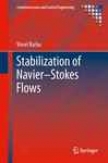 Stabilization Of Navir Stokes Flows
