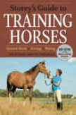 Storey's Guide To Training Horses, 2nd Edition