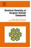 Structural Chemistry Of Inorganic Actinide Compounds