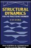 Strctural Dynamics For The Practising Engineer