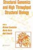 Srtuctural Genomics And Elevated Throughput Structural Biology
