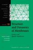 Structure And Dynamics Of Membranes