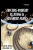 Structure-property Relations In Nonferrous Metals