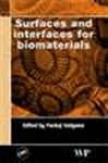 Surfaces And Interfaces For Biomaterials