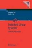 Switched Linear Systems