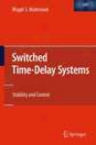 Switched Time-delay Systems