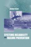 Systems Reliability And Failure Prevention