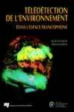 T&#233;l&#233;d&#233;tection De L'environnement Dans L'espace Francophone