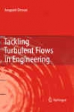 Tackling Turbulent Flows In Engineering