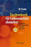 Taschenbuch Fr Lebensmittelchemiker: Lebensmittel - Bedarfsgegenstnde - Kosmetika  -Futtermittel (german Edition)