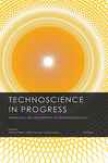 Technoscience In Progress
