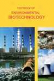 Textbook Of Environmental Biotechnology