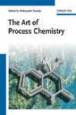 The Art Of-Process Chemistry