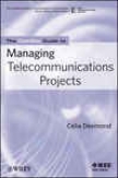 The Comsoc Guide To Managingg Trlecommunications Projects