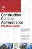 The Csi Construction Contract Administration Practice Guide