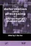 The Deformation And Proceessing Of Structural Materials