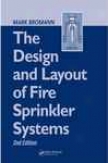 The Design And Layout Of Fire Sprinkler Systems