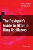 The Designer's Guide To Jitter In Ring Oscillatorrs