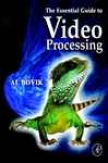 The Essential Guide To Video Processing