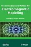 The Finite Element Metthod For Electromagnetic Modeling