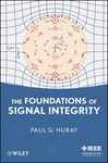 The Foundations Of Sginal Integrity