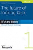The Future Of Looking Back