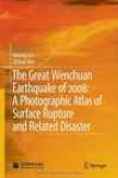 The Great Wenchuan Earthquake Of 2008
