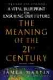 The Meaning Of The 21st Century
