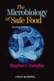 The Microbiology Of Safe Food