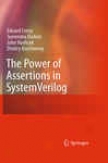 The Power Of Assertions In Systemverilog