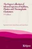 The Rapra Collection Of Infrared Spectra Of Rubbers, Plaxtics, And Thermoplastic Elastomers