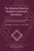 The Rational Spirit In Modern Continuum Mechanics