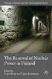 The Renewal Of Nuclear Power In Finland