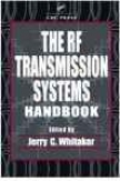 The Rf Transimssion Systems Handbook