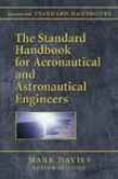 The Standard Handbook For Aeronautical And Astronautical Engineers
