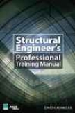 The Structural Engineer&#146;s Professional Training Manual