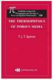 The Thermophysics Of Porous Media