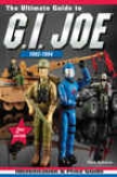 The Ultimate Guide To G.i. Joe 1982-1994