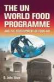 The U.n. World Food Programme Adn The Growth Of Food Aid